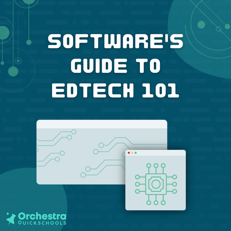A School Scheduler Software’s Guide to EdTech101